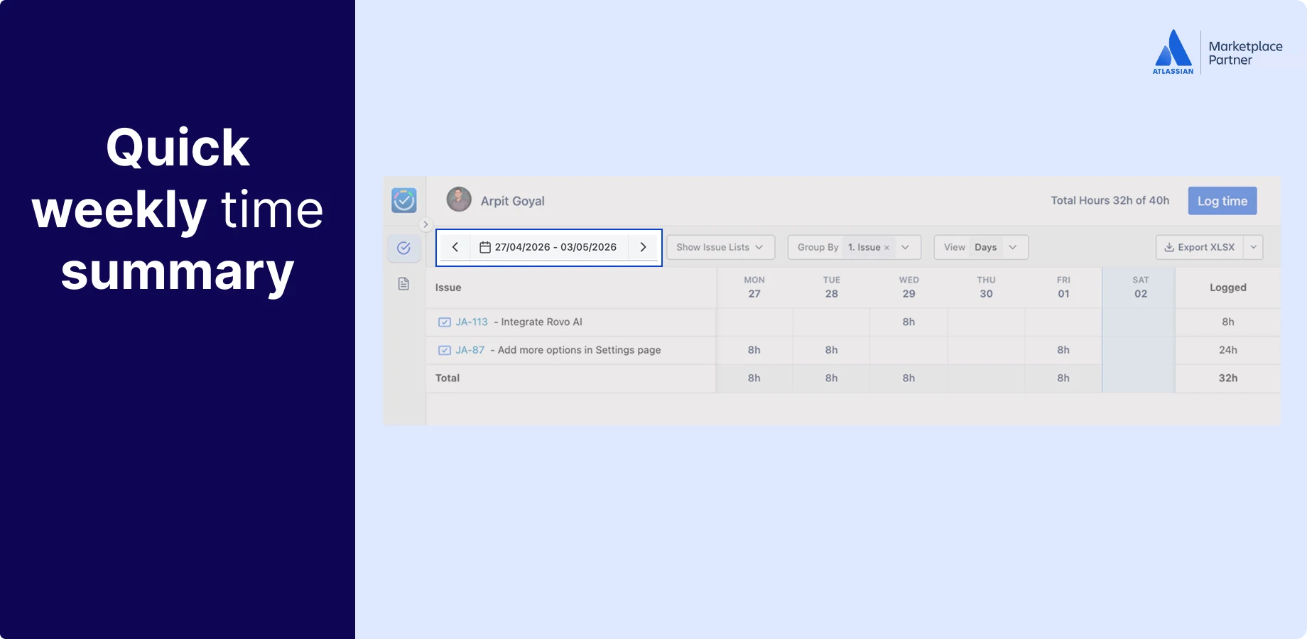 Weekly timesheet Jira views for individuals and teams